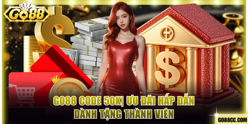 Go88 code 50k