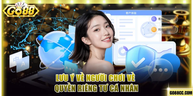 Lưu ý về người chơi về quyền riêng tư cá nhân