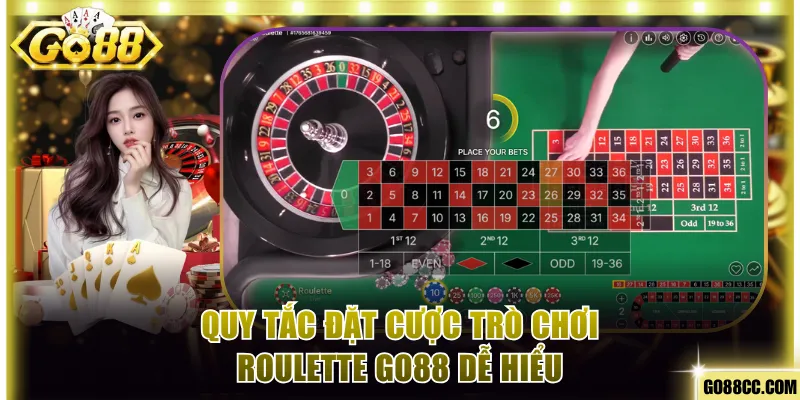 Quy tắc đặt cược Roulette Go88 dễ hiểu