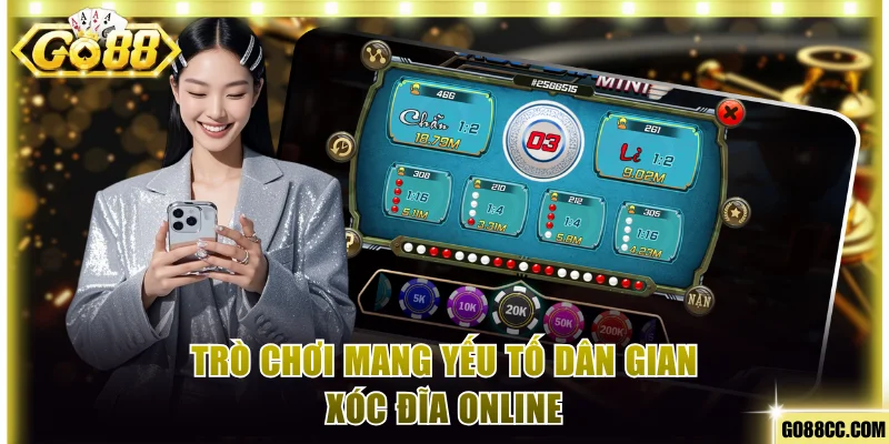 Trò chơi mang yếu tố dân gian Xóc đĩa online